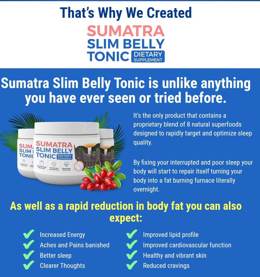 A Comprehensive Review of the Sumatra Slim Belly Tonic | by ...